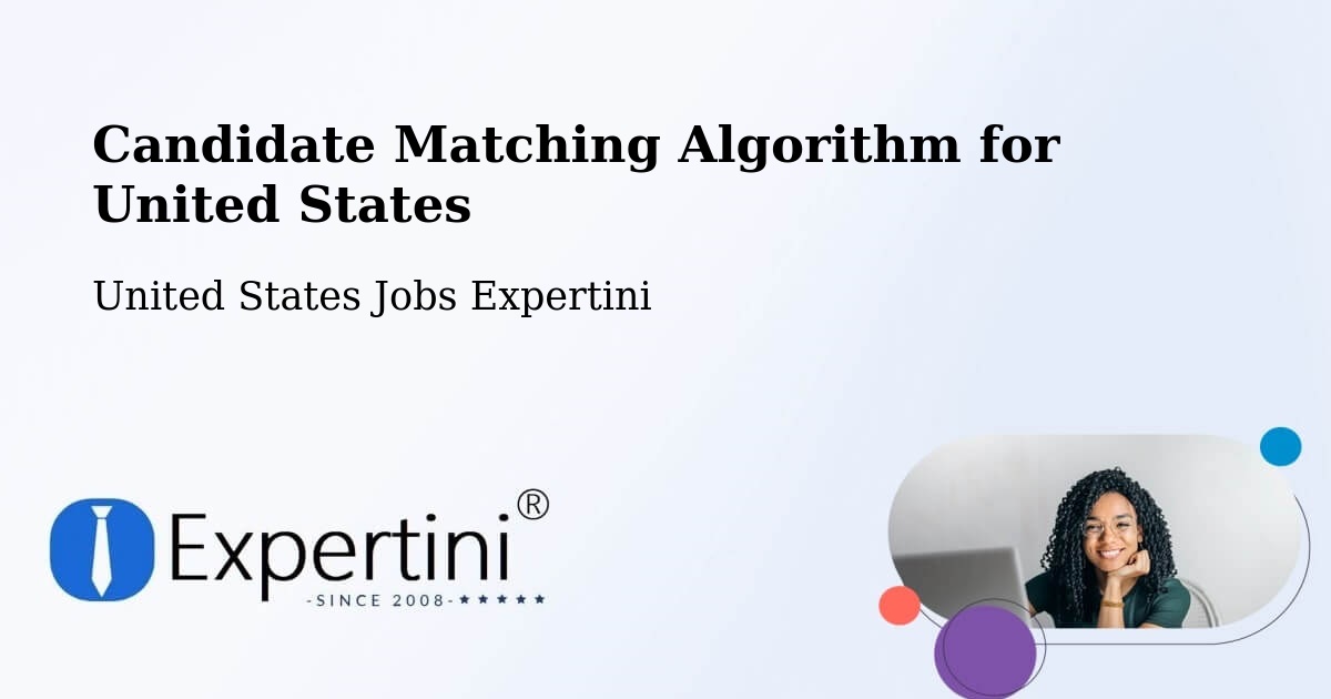 Candidate Matching Algorithm Overview – Highpoint - United States Jobs Expertini